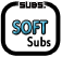 SOFT Subs